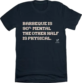 Barbeque is 90% Mental