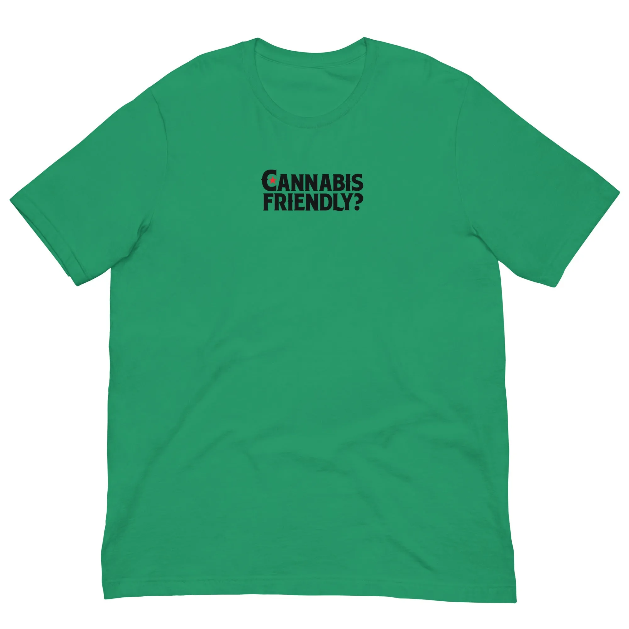 Cannabis Friendly? Unisex t-shirt